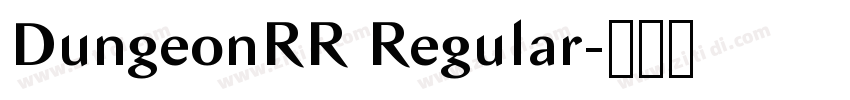 DungeonRR Regular字体转换 DungeonRR Regular字体转换